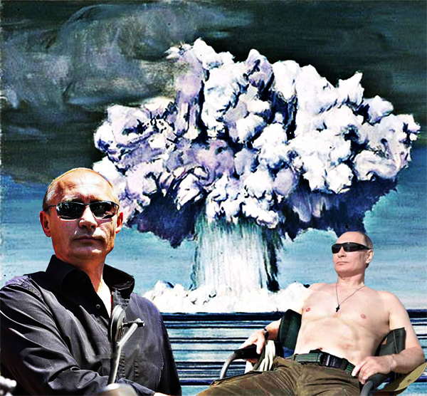 Vladimir Nukin' Putin Nuclear Craz