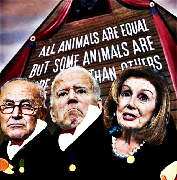 Biden's “Orwellian” Order: All Animals Are Equal, But Some Animals Are Significantly More Equal Than Others