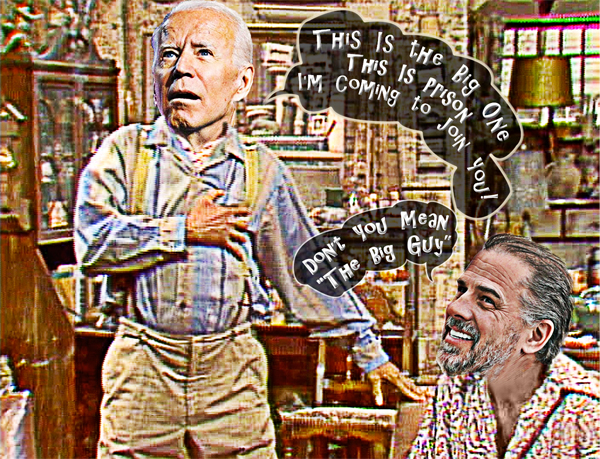 Biden and Son “This Is The Big One”