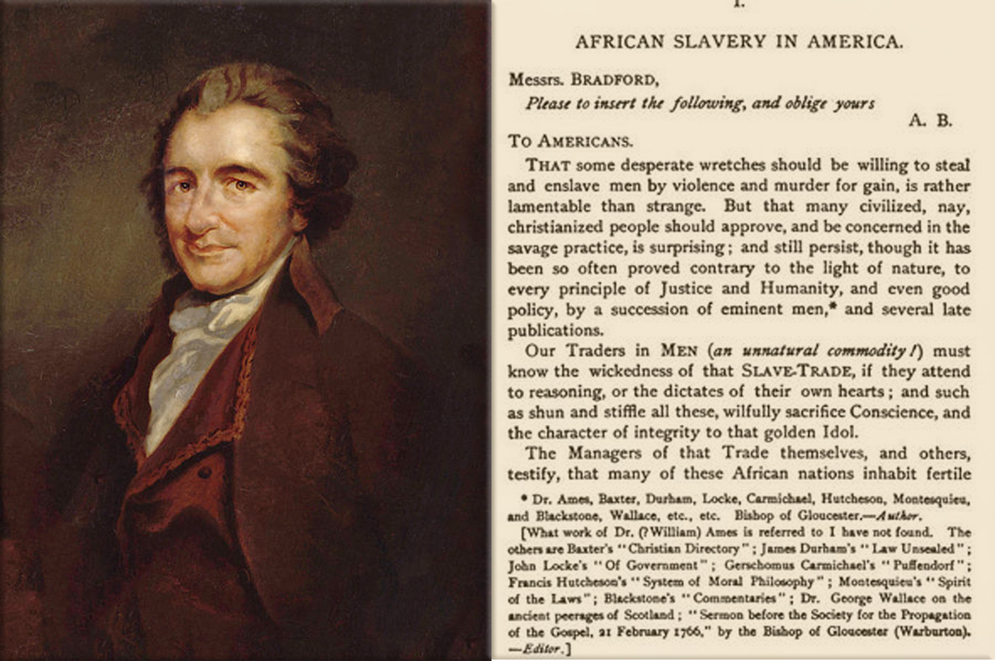 An anonymous writer, thought by some to be Thomas Paine, publishes 'African Slavery in America', the first article in the American colonies calling for the emancipation of slaves and the abolition of slavery